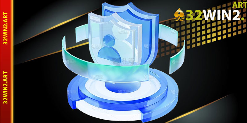 Chính Sách Bảo Mật 32Win2 Giao Dịch Tài Chính